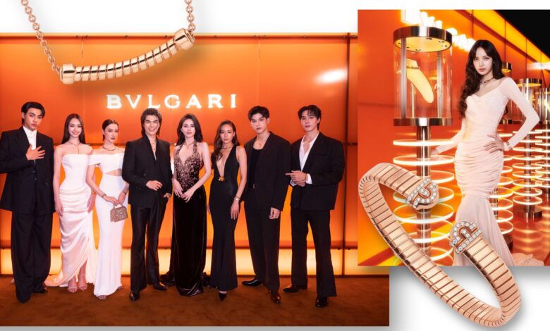 งานใหญ่แห่งปี! Bvlgari ฉลองเปิดตัวคอลเลกชั่น Bvlgari Tubogas สุดไอคอนิก ณ กรุงเทพฯ