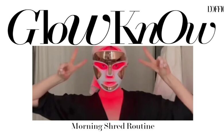 Glow Know: Morning Shred กิจวัตรประจำวัน
