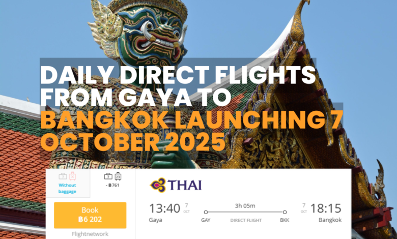 Bangkok, Thailand – ✈️ Exciting news for travelers! Starting 7 October 2025, daily direct flights will connect Gaya, India, to Bangkok, Thailand. This new route aims to boost tourism, spiritual travel, and cultural exchange between India and Thailand, making journeys faster, easier, and more comfortable for pilgrims, tourists, and business travelers alike. Passengers can now explore the wonders of #AmazingThailand with seamless connectivity from the historic city of Gaya, home to the Mahabodhi Temple and a major Buddhist pilgrimage site. The launch is expected to strengthen ties between the two nations and support both tourism industries. For bookings and flight details, visit: flight.bangkokscoop.com/flights/GAY0710BKK1